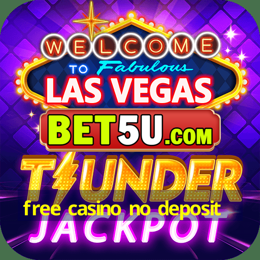 free casino no deposit